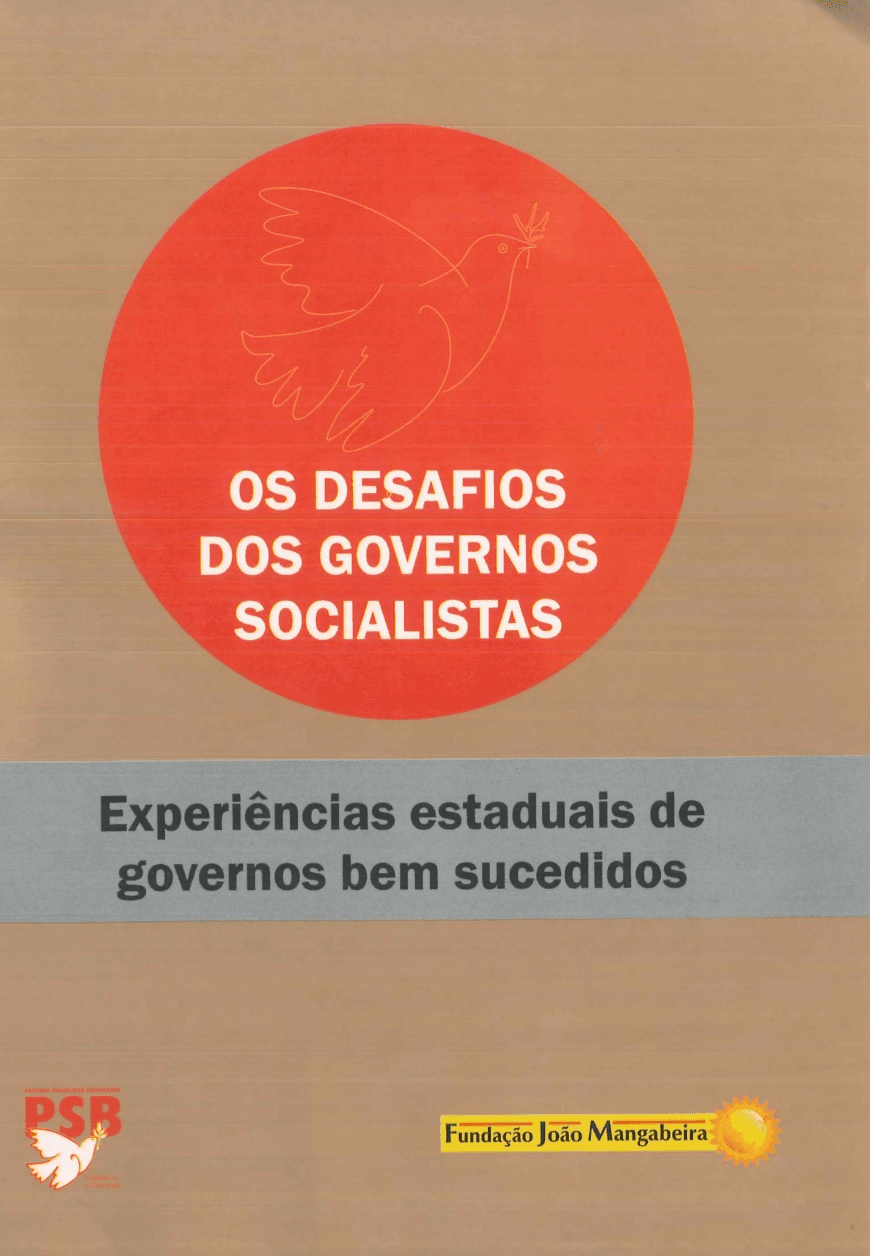 Seminário - Os Desafios dos Governos Socialista: experiências estaduais de gestão pública bem sucedidas. (2010)